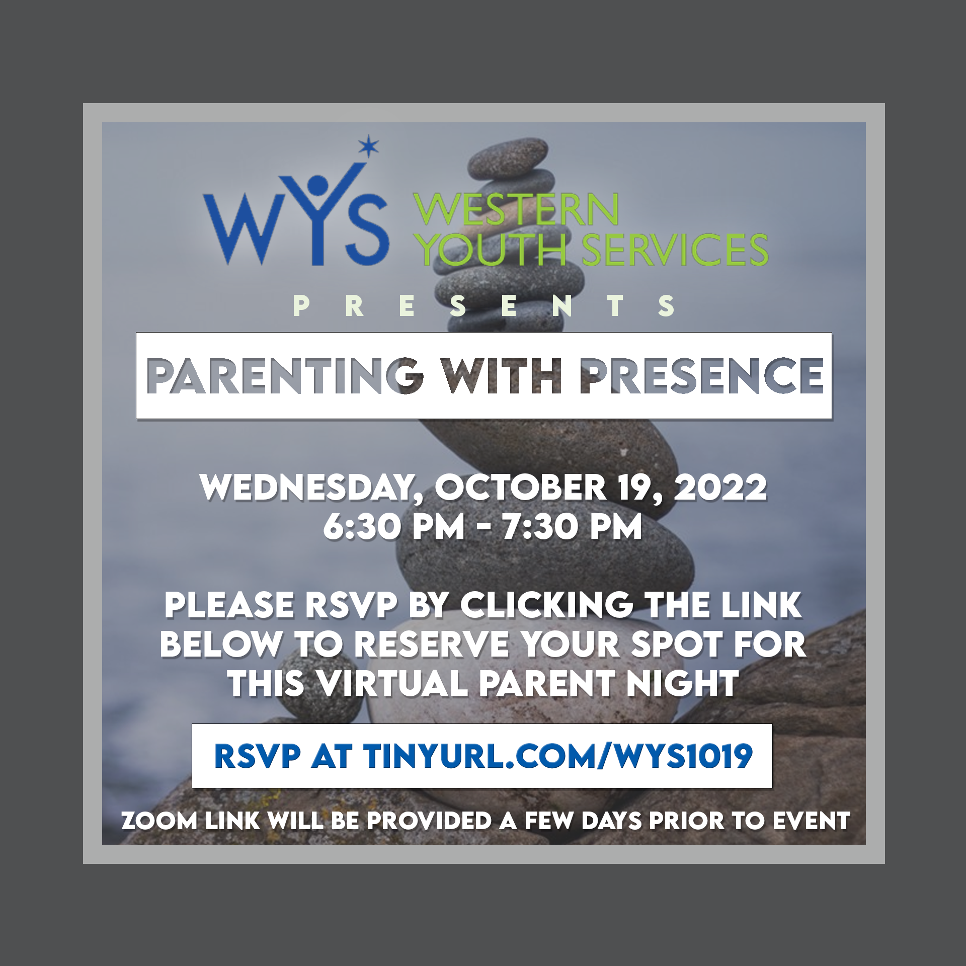 Invitation to Parenting with Presence presented by Western Youth Services via Zoom